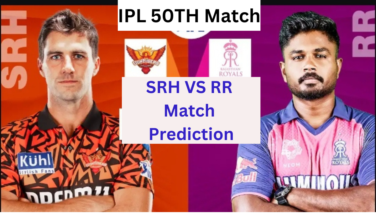 SRH vs RR 50 match ipl prediction